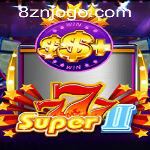 Discovering the Thrills of Super777II: An In-Depth Look